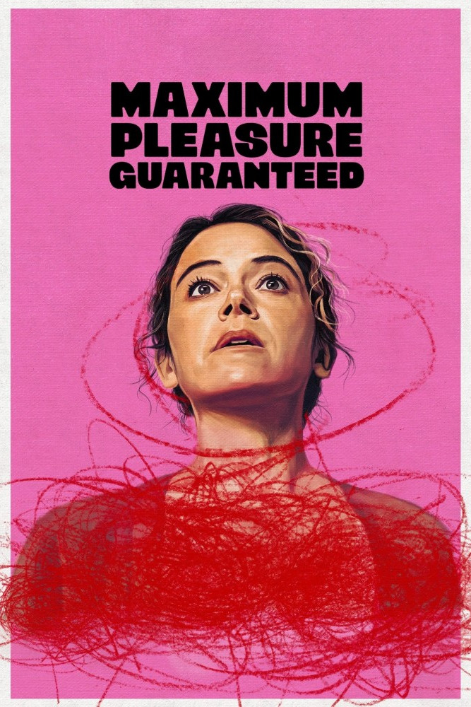 Maximum Pleasure Guaranteed