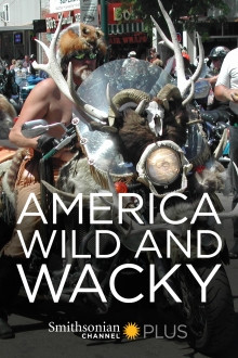 America: Wild &amp; Wacky