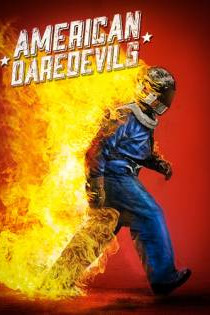 American Daredevils - Hart am Limit