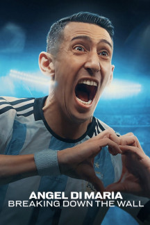 Angel Di Maria: Die Mauer durchbrechen