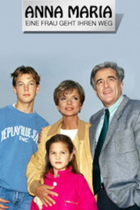 Anna Maria - Eine Frau geht ihren Weg