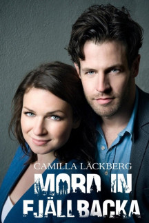 Camilla Läckberg: Mord in Fjällbacka