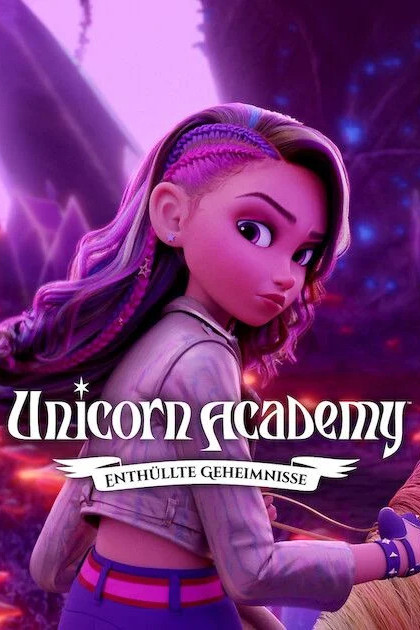 Unicorn Academy: Enthüllte Geheimnisse