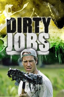 Dirty Jobs – Arbeit, die keiner machen will