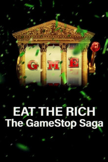 Eat the Rich: The GameStop Saga