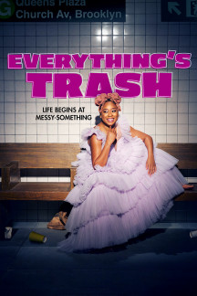 Everything’s Trash