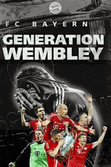 FC Bayern: Generation Wembley
