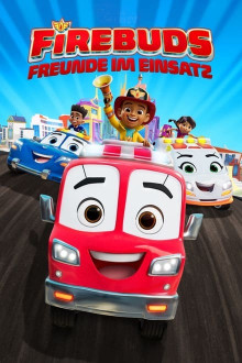 Firebuds: Freunde Im Einsatz