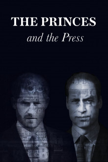 Harry und William – Zwei Prinzen gegen die Presse