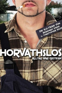 Horvathslos - Alltag war gestern