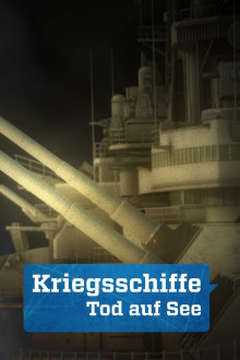 Kriegsschiffe - Tod auf See