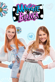 Maggie &amp; Bianca