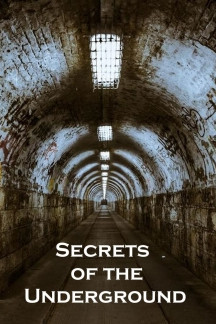 Secret Underground - Verborgene Geheimnisse
