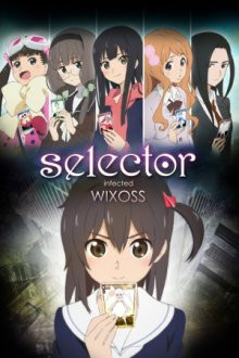 Selector Infected Wixoss