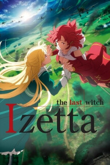 Shuumatsu no Izetta