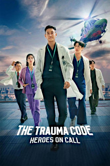 The Trauma Code: Heroes on Call