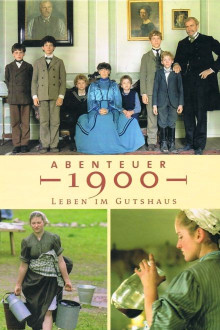 Abenteuer 1900 - Leben im Gutshaus