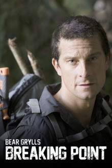 Bear Grylls: Wie weit gehst du?
