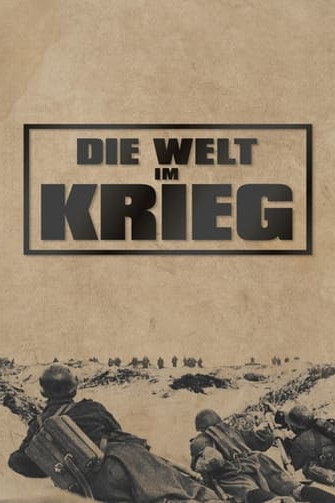 Die Welt im Krieg