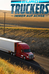 Euro Truckers - Immer auf Achse