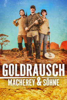Goldrausch: Macherey &amp; Söhne