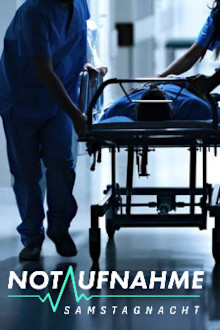 Notaufnahme: Samstagnacht