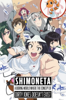 Shimoneta: A Boring World Where the Concept of Dirty Jokes Doesn’t Exist