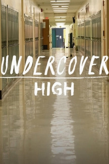 Undercover High