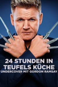 Cover 24 Stunden in Teufels Küche: Undercover mit Gordon Ramsay, Poster