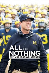 Cover All or Nothing: The Michigan Wolverines, Poster