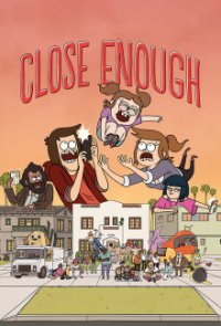 Close Enough Cover, Close Enough Poster