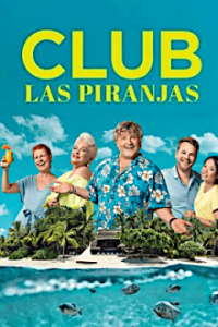 Poster, Club Las Piranjas Serien Cover