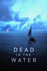 Poster, Dead in the Water - Wer ermordete Peta Frampton und Chris Farmer? Serien Cover