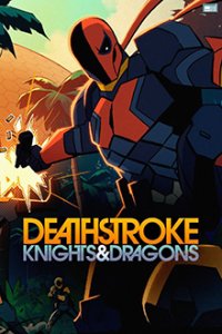 Cover Deathstroke: Knights & Dragons, Deathstroke: Knights & Dragons