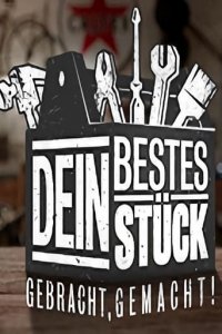 Dein bestes Stück – Gebracht, gemacht Cover, Poster, Blu-ray,  Bild