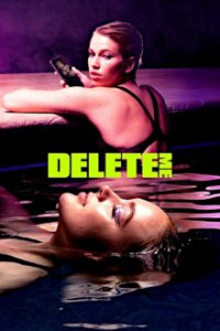 Delete Me Cover, Poster, Delete Me