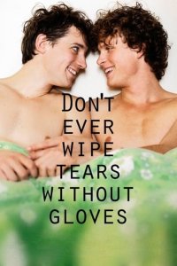 Don't Ever Wipe Tears Without Gloves Cover, Poster, Blu-ray,  Bild