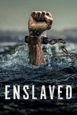 Cover Enslaved – Auf den Spuren des Sklavenhandels, Poster Enslaved – Auf den Spuren des Sklavenhandels