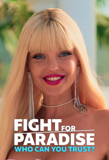 Fight for Paradise: Wem kannst Du trauen?, Cover, HD, Serien Stream, ganze Folge