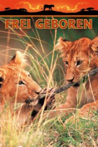 Cover Frei geboren - Königin der Wildnis, Poster