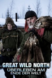 Great Wild North – Überleben am Ende der Welt Cover, Online, Poster
