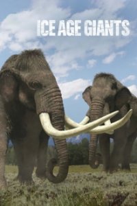 Cover Ice Age – Giganten der Eiszeit, TV-Serie, Poster
