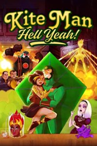 Cover Kite Man: Hell Yeah!, Poster Kite Man: Hell Yeah!, DVD