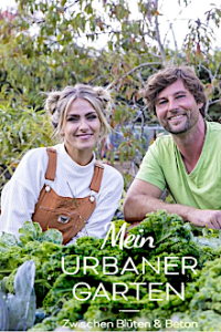Poster, Mein urbaner Garten – Zwischen Blüten & Beton Serien Cover
