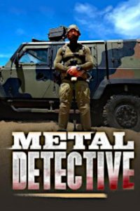 Cover Metal Detective - Spurensucher der Geschichte, Metal Detective - Spurensucher der Geschichte