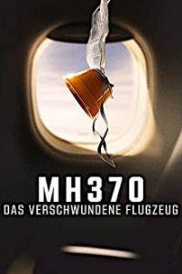 Cover MH370: Das verschwundene Flugzeug, MH370: Das verschwundene Flugzeug