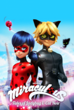 Cover Miraculous – Geschichten von Ladybug und Cat Noir, Poster Miraculous – Geschichten von Ladybug und Cat Noir