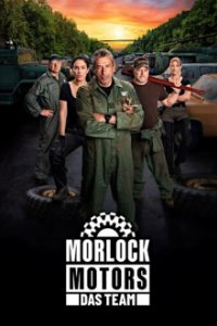 Cover Morlock Motors - Das Team, Poster Morlock Motors - Das Team, DVD