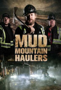 Cover Mud Mountain Truckers, TV-Serie, Poster