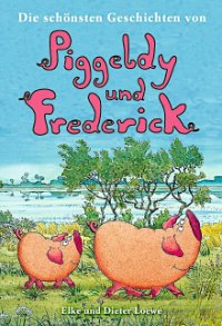 Poster, Piggeldy und Frederick Serien Cover